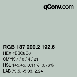 カラーコード: RGB 187 200.2 192.6 | qconv.com