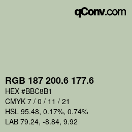 カラーコード: RGB 187 200.6 177.6 | qconv.com