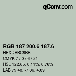 カラーコード: RGB 187 200.6 187.6 | qconv.com