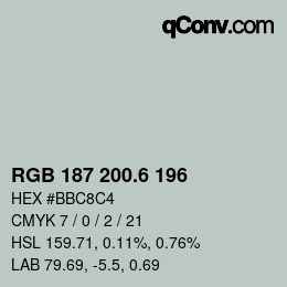 カラーコード: RGB 187 200.6 196 | qconv.com
