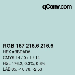 カラーコード: RGB 187 218.6 216.6 | qconv.com