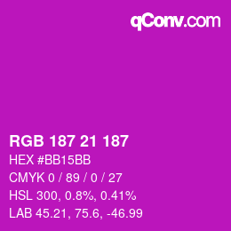 Color code: RGB 187 21 187 | qconv.com