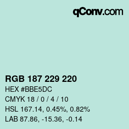Farbcode: RGB 187 229 220 | qconv.com