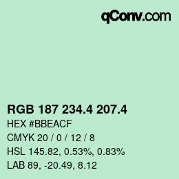 カラーコード: RGB 187 234.4 207.4 | qconv.com