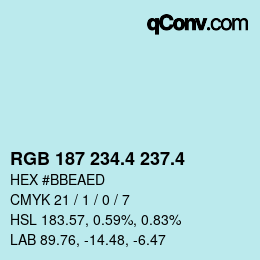 カラーコード: RGB 187 234.4 237.4 | qconv.com
