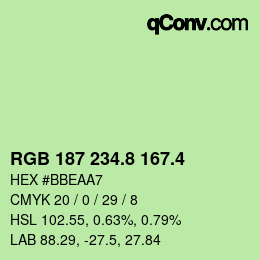 カラーコード: RGB 187 234.8 167.4 | qconv.com
