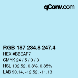 カラーコード: RGB 187 234.8 247.4 | qconv.com