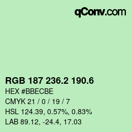 カラーコード: RGB 187 236.2 190.6 | qconv.com