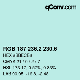 カラーコード: RGB 187 236.2 230.6 | qconv.com
