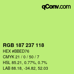 Color code: RGB 187 237 118 | qconv.com