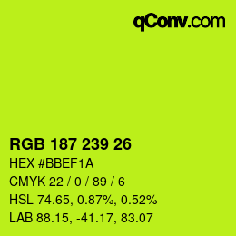 Color code: RGB 187 239 26 | qconv.com