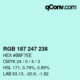 Farbcode: RGB 187 247 238 | qconv.com