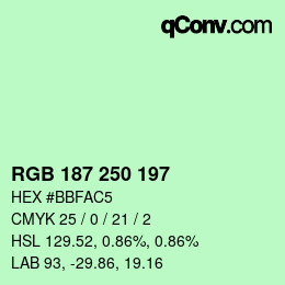 Color code: RGB 187 250 197 | qconv.com