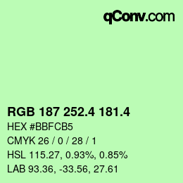 カラーコード: RGB 187 252.4 181.4 | qconv.com