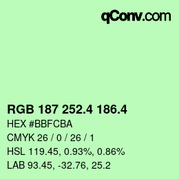 カラーコード: RGB 187 252.4 186.4 | qconv.com