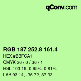 カラーコード: RGB 187 252.8 161.4 | qconv.com