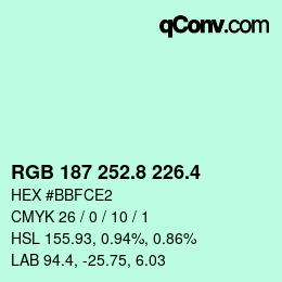 カラーコード: RGB 187 252.8 226.4 | qconv.com
