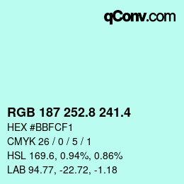 カラーコード: RGB 187 252.8 241.4 | qconv.com