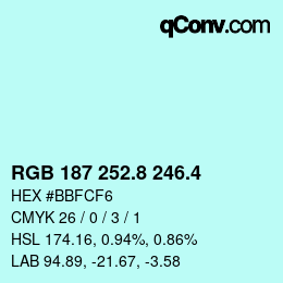 カラーコード: RGB 187 252.8 246.4 | qconv.com