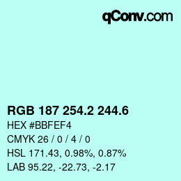 カラーコード: RGB 187 254.2 244.6 | qconv.com