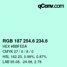 カラーコード: RGB 187 254.6 234.6 | qconv.com