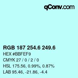 カラーコード: RGB 187 254.6 249.6 | qconv.com