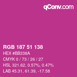 Color code: RGB 187 51 138 | qconv.com
