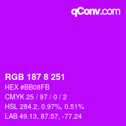 カラーコード: RGB 187 8 251 | qconv.com