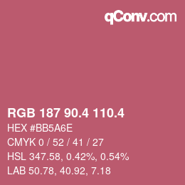 カラーコード: RGB 187 90.4 110.4 | qconv.com