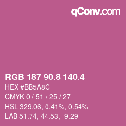 カラーコード: RGB 187 90.8 140.4 | qconv.com