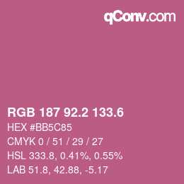 カラーコード: RGB 187 92.2 133.6 | qconv.com