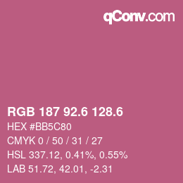 カラーコード: RGB 187 92.6 128.6 | qconv.com