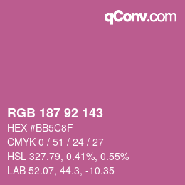 カラーコード: RGB 187 92 143 | qconv.com