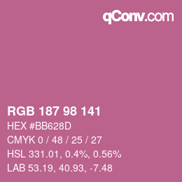 Color code: RGB 187 98 141 | qconv.com