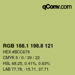 カラーコード: RGB 188.1 198.8 121 | qconv.com