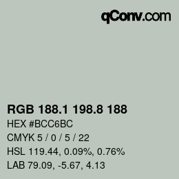 Color code: RGB 188.1 198.8 188 | qconv.com