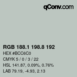 Color code: RGB 188.1 198.8 192 | qconv.com
