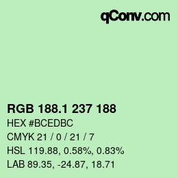 カラーコード: RGB 188.1 237 188 | qconv.com