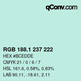 カラーコード: RGB 188.1 237 222 | qconv.com