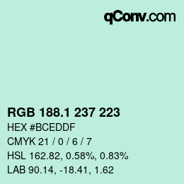 カラーコード: RGB 188.1 237 223 | qconv.com