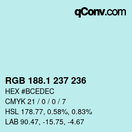カラーコード: RGB 188.1 237 236 | qconv.com