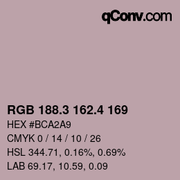 カラーコード: RGB 188.3 162.4 169 | qconv.com