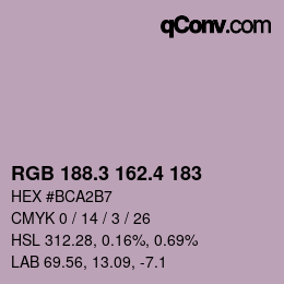 カラーコード: RGB 188.3 162.4 183 | qconv.com