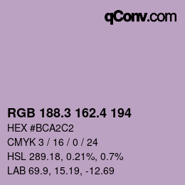 カラーコード: RGB 188.3 162.4 194 | qconv.com