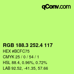 カラーコード: RGB 188.3 252.4 117 | qconv.com