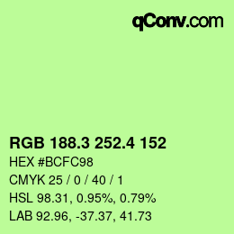 カラーコード: RGB 188.3 252.4 152 | qconv.com