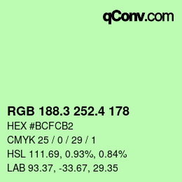 カラーコード: RGB 188.3 252.4 178 | qconv.com