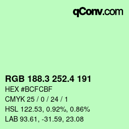 カラーコード: RGB 188.3 252.4 191 | qconv.com