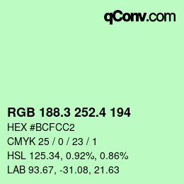 カラーコード: RGB 188.3 252.4 194 | qconv.com