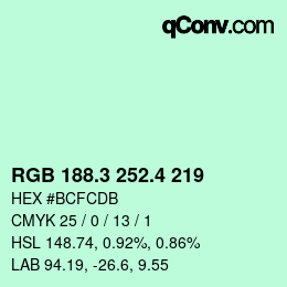 カラーコード: RGB 188.3 252.4 219 | qconv.com